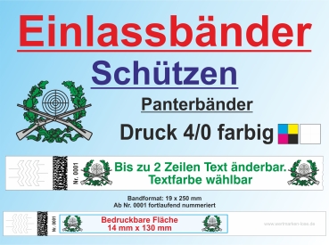 Panterbänder - Einlassbänder - Kontrollbänder - 4/0 "Schützen"